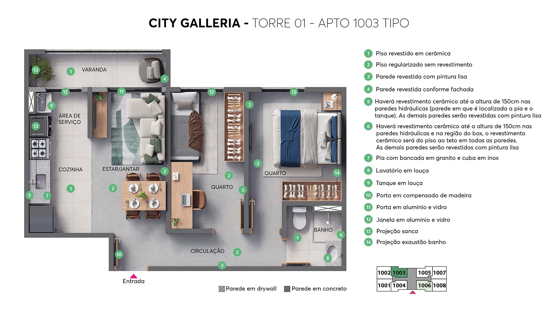 CITY GALLERIA APARTAMENTO 1